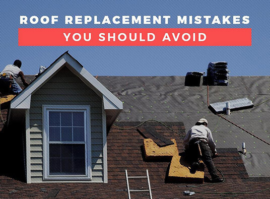 Roof Replacement Mistakes