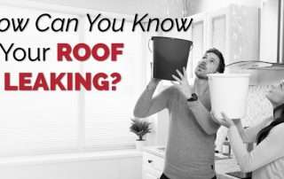 How Can You Know If Your Roof Is Leaking?