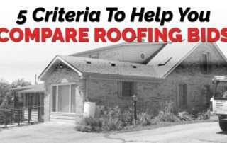 graphic with the quote "5 Criteria To Help You Compare Roofing Bids"