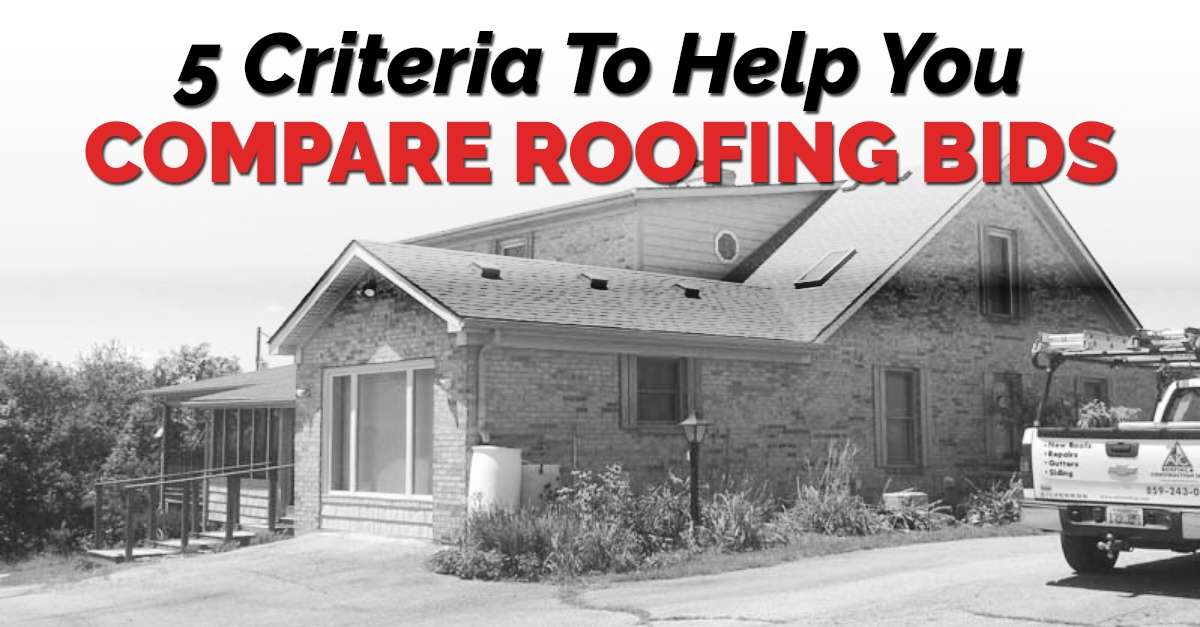 graphic with the quote "5 Criteria To Help You Compare Roofing Bids"