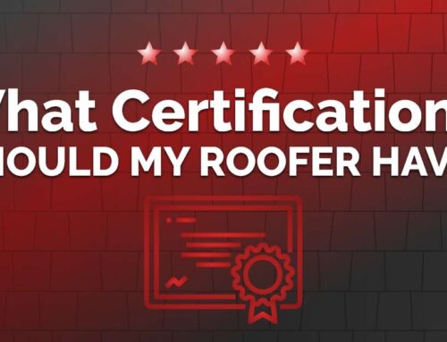 What Certifications Should my Roofer have?