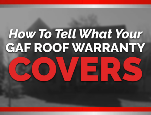How To Tell What Your GAF Roof Warranty Covers